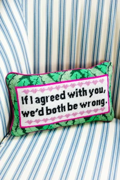 Furbish Studio Home & Gift*Both Be Wrong Needlepoint Pillow