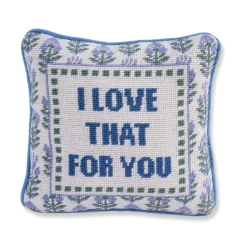 Furbish Studio Home & Gift*Love That for You Needlepoint Pillow